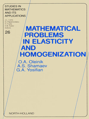 cover image of Mathematical Problems in Elasticity and Homogenization